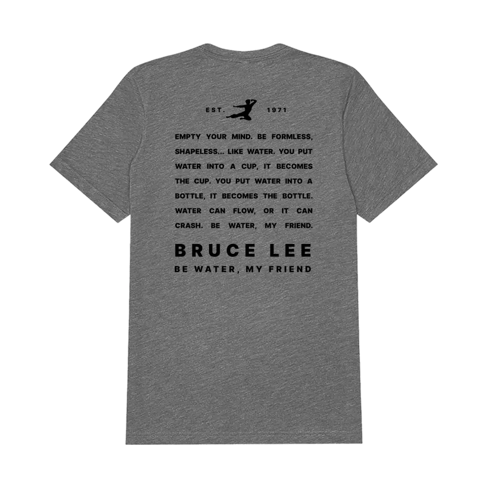 Gray triblend t-shirt featuring Bruce Lee quote and silhouette, embodying water formless shapeless