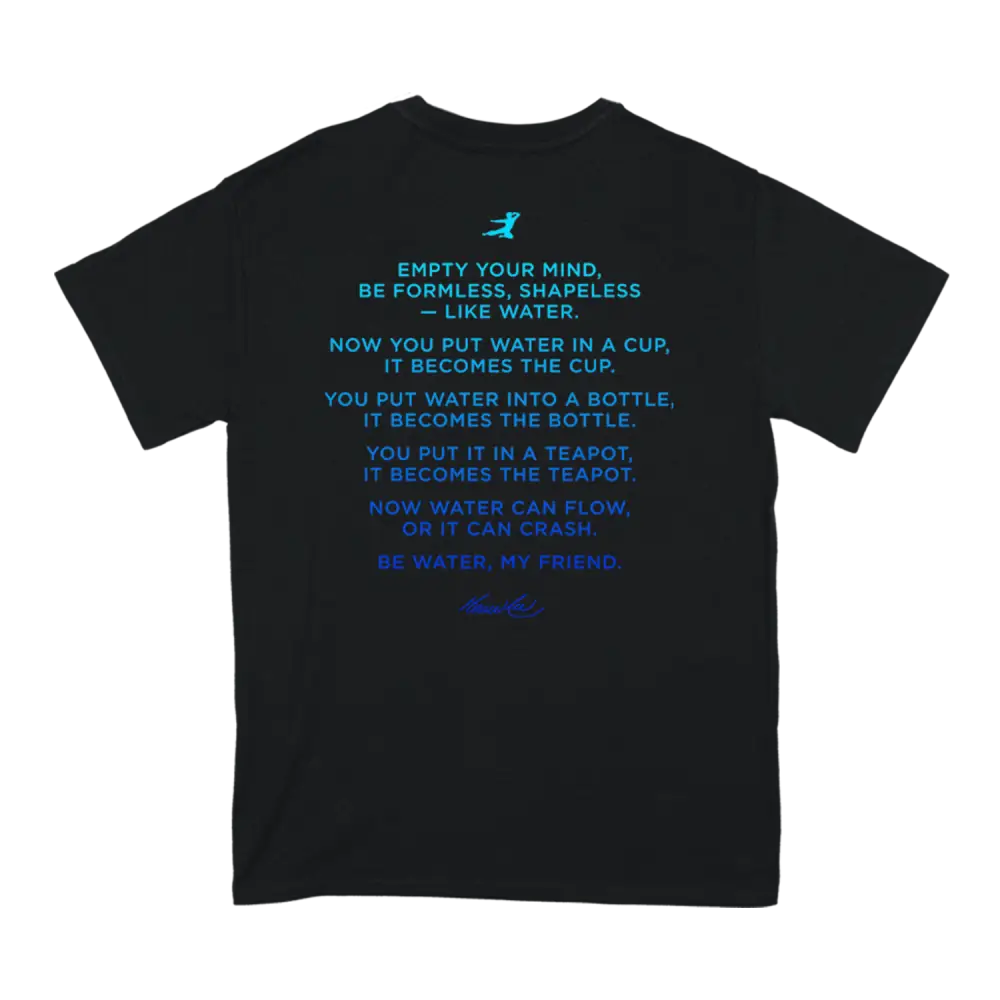 Black Be Water Pose T-Shirt featuring blue text inspired by Bruce Lee’s philosophy